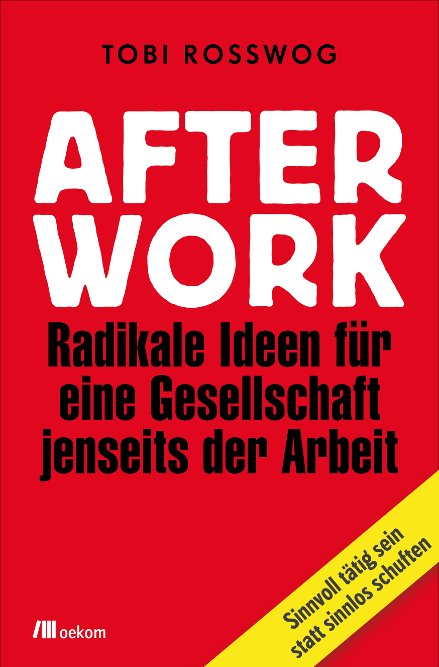Buchcover - After Work, Tobi Rosswog